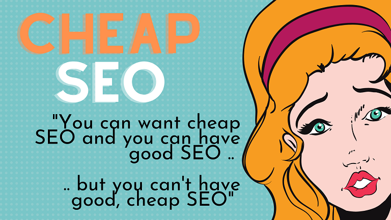 Funny SEO Stories and Nightmare Clients You can have cheap SEO or you can have good SEO .. but you can't have both
