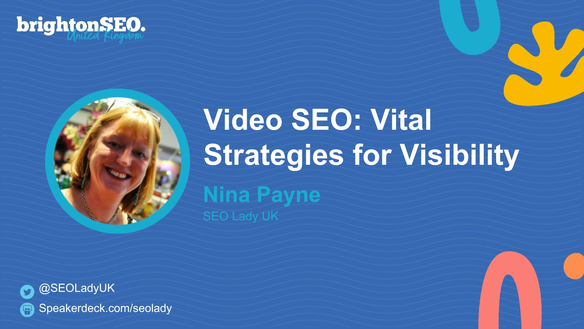 SEO Lady Nina Payne YouTube video BRIGHTON speaker deck 2024