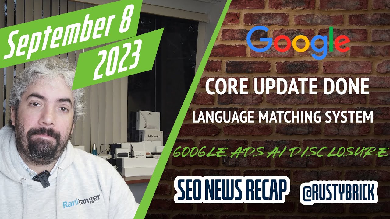 Video Thumbnail: Google August Core Update Done, Language Matching System, Canonical Bug, Google Ads AI Disclosure